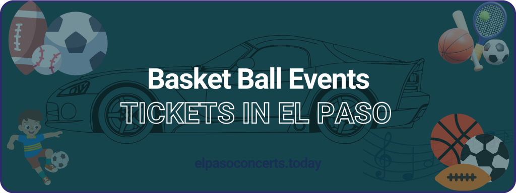 Basket Ball Events tickets in El Paso