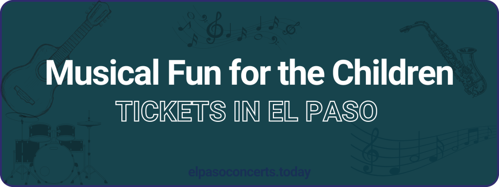 Musical Fun for the Children tickets in El paso