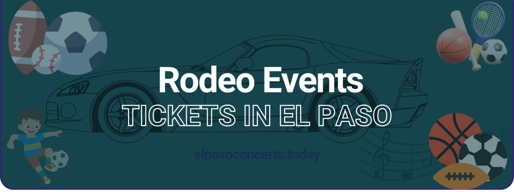 Rodeo Events tickets in El Paso