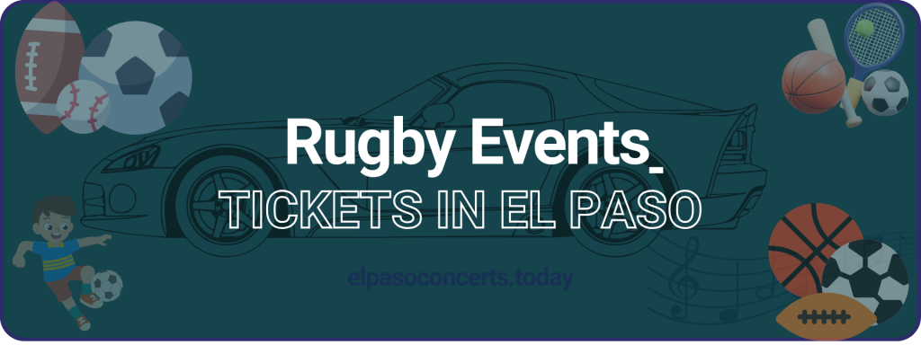 Rugby Events tickets in El Paso