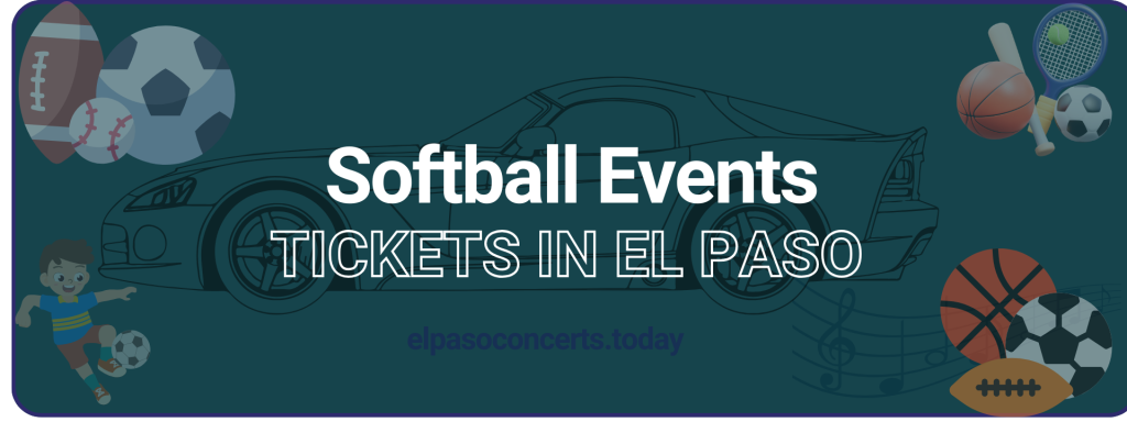 Softball Events tickets in El Paso